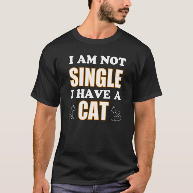 Camiseta Cat I I Not Solteiro I Have A Cat (Frente)