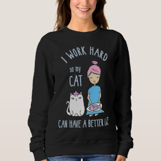 Camiseta cat I work hard so my cat can have a better life