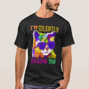 Camiseta Cat Im Silenciosamente A Julgá-Lo Eu Faço O Que Qu
