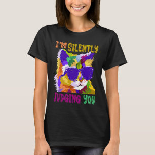 Camiseta Cat Im Silenciosamente A Julgá-Lo Eu Faço O Que Qu