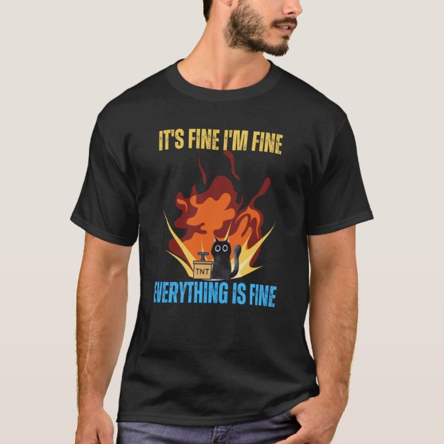 Camiseta Cat It's Fine I'm Fine Everything Is Fine (Frente)