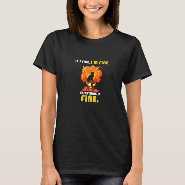 Camiseta Cat It's Fine I'm Fine Everything is Fine (Frente)
