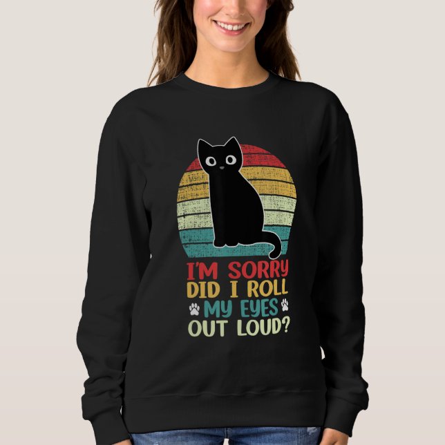 Camiseta Cat Kitten Did I Roll My Eyes Out Loud Retro Vinta (Frente)