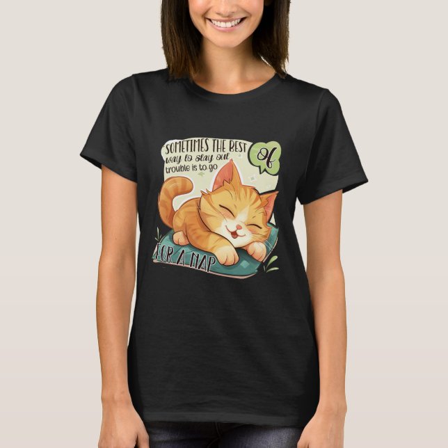 Camiseta Cat Logic: Fique fora de problemas, tire uma sonec (Frente)