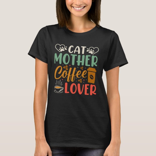 Camiseta Cat Mãe Café Dizendo Café 1 (Frente)