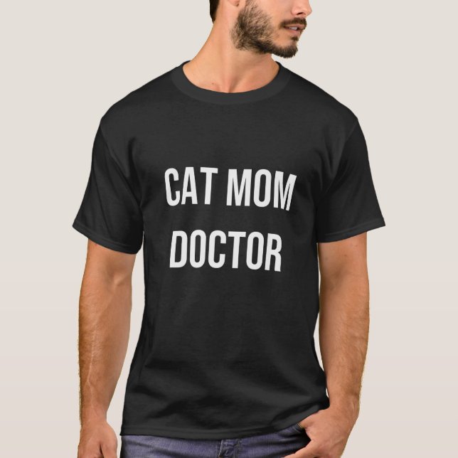 Camiseta Cat Mãe Doutora Engraçado Doutora Faculdade de Med (Frente)