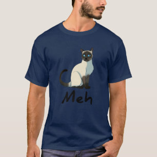 Camiseta Cat Meh - Meow Funny Siamese Cat Lovers Gift