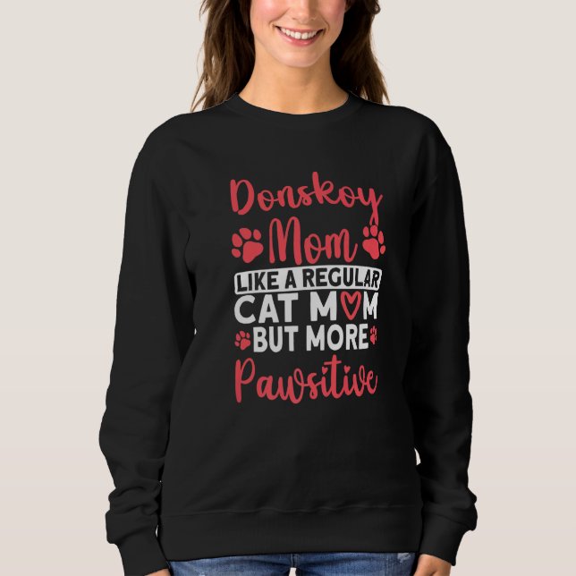 Camiseta Cat Mom but more Pawsitive Donskoy Cat Mom   (Frente)