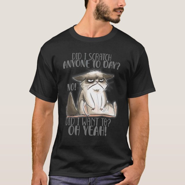 Camiseta Cat Mom cat Dad  Sarcastic Did I Scratch Anyone To (Frente)