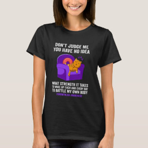 Camiseta Cat não me julgue você não tem ideia de fibromialg