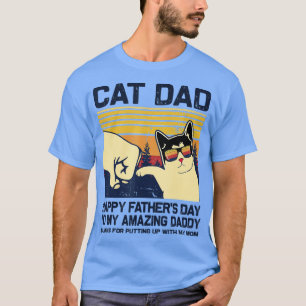 Camiseta Cat PaiHappy Dia de os pais para o meu Pai incríve