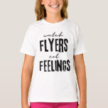Camiseta Catch Flyers Not Feelings<br><div class="desc">Cheerleader t-shirt. Catch Flyers Not Feelings. Cheer Shirt.</div>