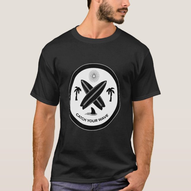 Camiseta Catch Your Wave   Get Your Wave Surf Surf  (Frente)