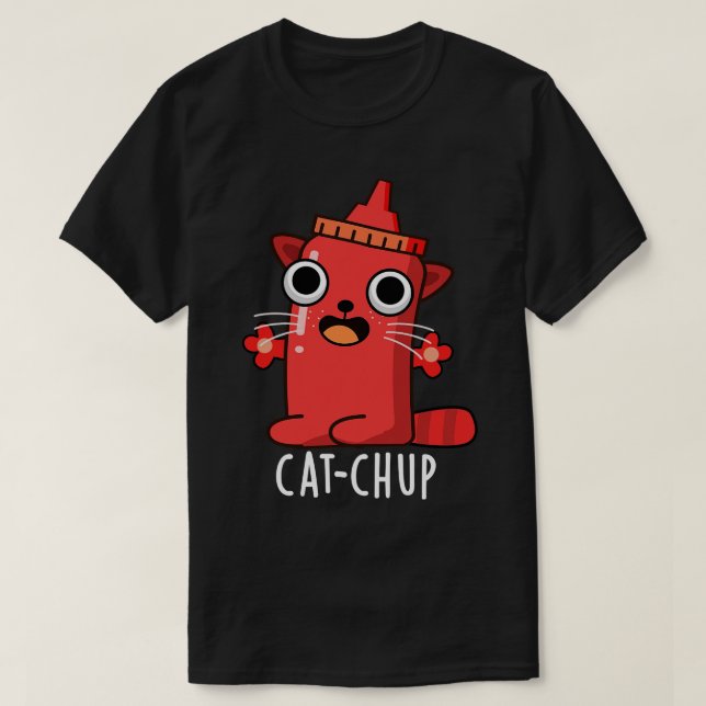 Camiseta Catchup Funny Ketchup Pun 1 (Frente do Design)