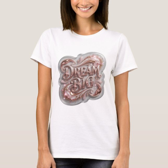 Camiseta Catchy Gold DREAM BIG (Frente)