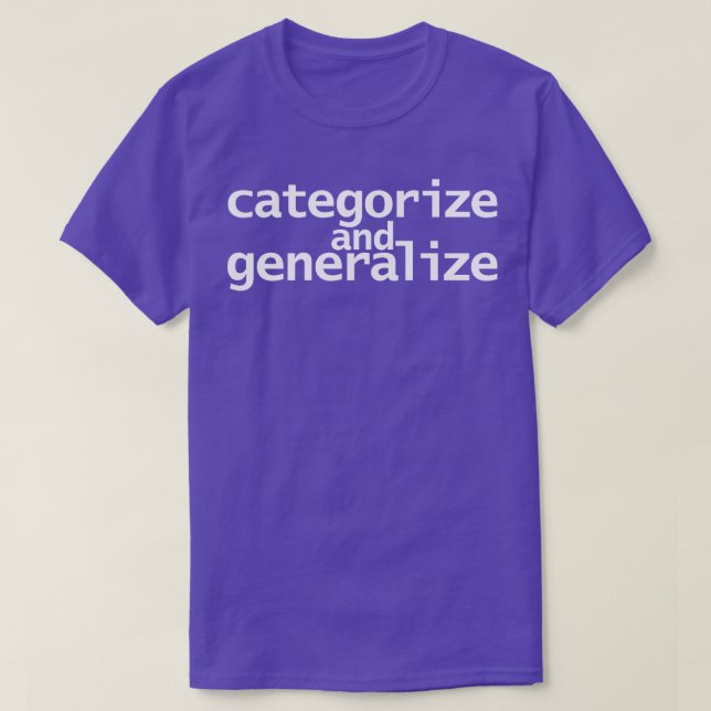 Camiseta Categorizar e Generalizar (Frente do Design)