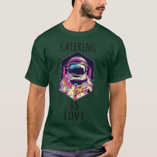 Camiseta Catering Is Love  (9)