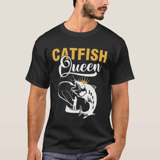 Camiseta Catfish Queen  Fishing Catfishing Girls Women (Frente)
