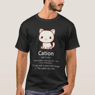 Camiseta Cation Cat Ion Science Pawsitive Pun Chemistry