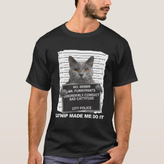 Camiseta Catnip Fez-Me Fazer Isso Gato