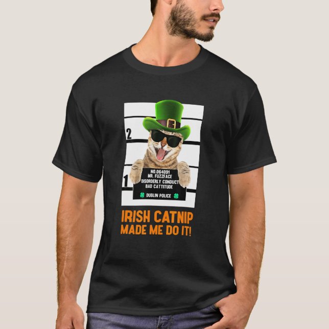 Camiseta Catnip Irlandês Me Fez Fazer Isso (Frente)