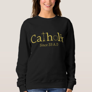 Camiseta Católico desde 33 AD Crucifix Jesus Eucarista Chri