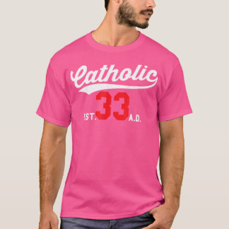Camiseta Católico desde 33 Ad Crucifix Jesus missa eucarist
