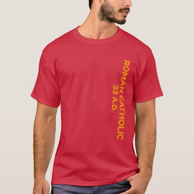 Camiseta Católico Romano 33 d.C. (Frente)