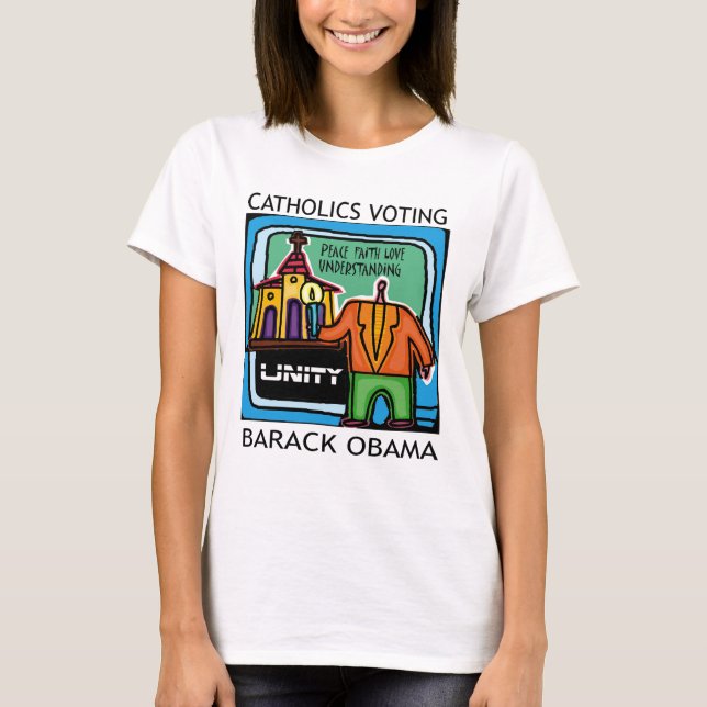 CAMISETA CATÓLICO VOTANDO OBAMA (Frente)