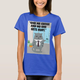 Camiseta Cats Coffee Coffee Quote