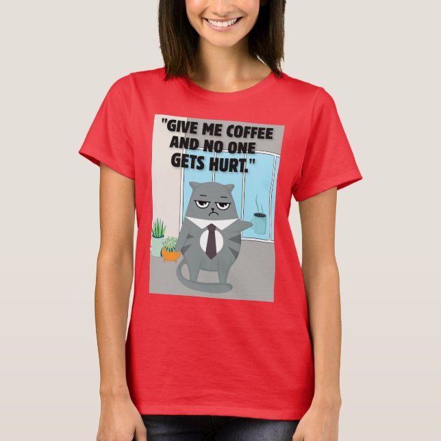 Camiseta Cats Coffee Coffee Quote (Frente)