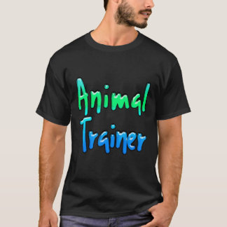 Camiseta Cats Dogs Horses And Other Pets Animal Trainer