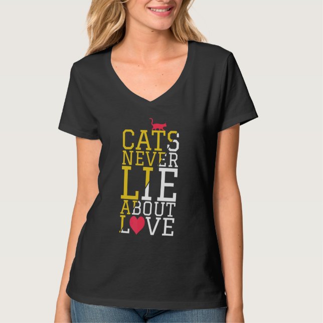 Camiseta Cats Never Lie About Love (Frente)