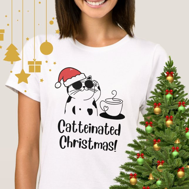 Camiseta Catteinated Christmas Coffee and Cat Lover Holiday (Criador carregado)