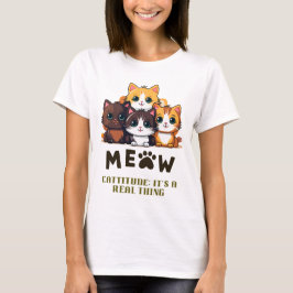 Camiseta Cattitude: É uma coisa real