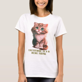 Camiseta Cattitude: É uma coisa real