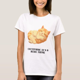 Camiseta Cattitude: É uma coisa real