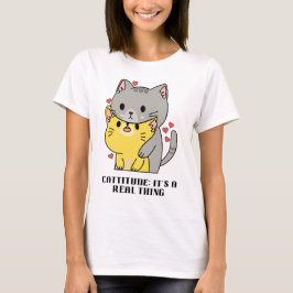 Camiseta Cattitude: É uma coisa real