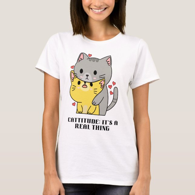 Camiseta Cattitude: É uma coisa real (Frente)