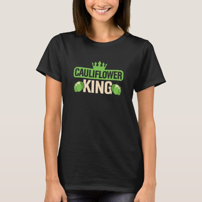 Camiseta Cauliflower King Veggie Vegan Vegetarian Vegetable (Frente)
