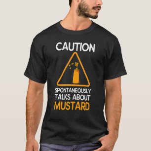 Camiseta Causa Espontaneamente Fala De Mostarda