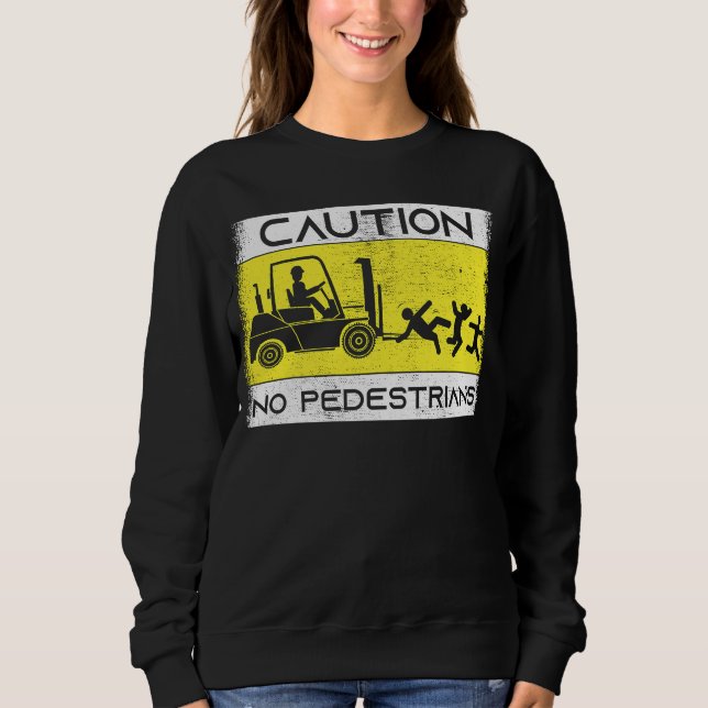 Camiseta Caution Forklift Driver Truck Operator Forklift (Frente)