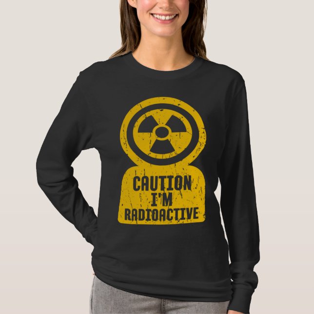 Camiseta Caution I m Radioactive One Of Coolest  Caution Si (Frente)