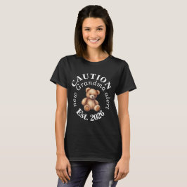 Camiseta CAUTION new Grandma alert- Teddy Baby Announcement