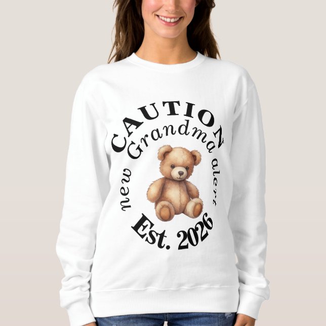 Camiseta CAUTION new Grandma alert- Teddy Baby Announcement (Frente)