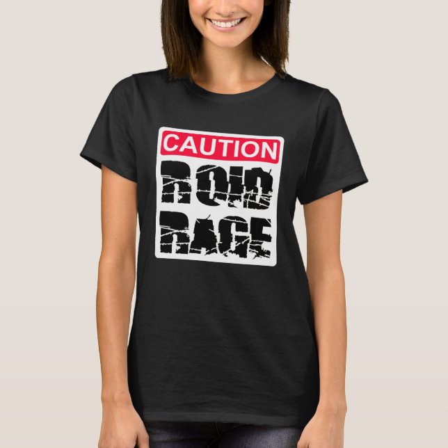 Camiseta Caution Roid Rage (Frente)