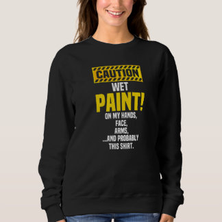 Camiseta Caution Wet Paint on my Hands Decorator Handyman C