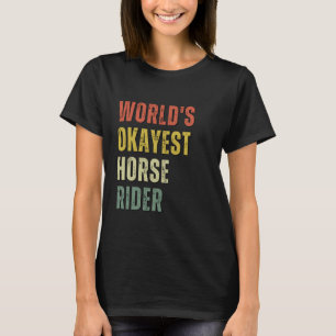 Camiseta Cavaleiro Mais Okayest do Mundo - Rid Equestre