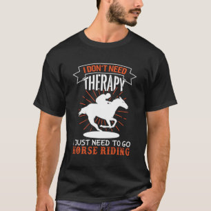Camiseta Cavaleiro Não Preciso De Terapia Preciso De Cavalo