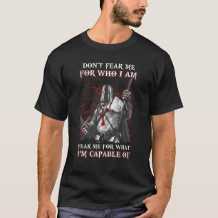 Camiseta Cavaleiro Templário Não Me Teme Por Quem Eu Estou 